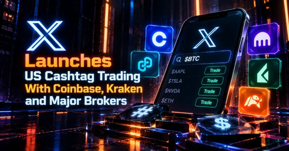 X Launches US Cashtag Trading With Coinbase, Kraken and Major Brokers